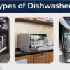 What Are the Types of Dishwashers?